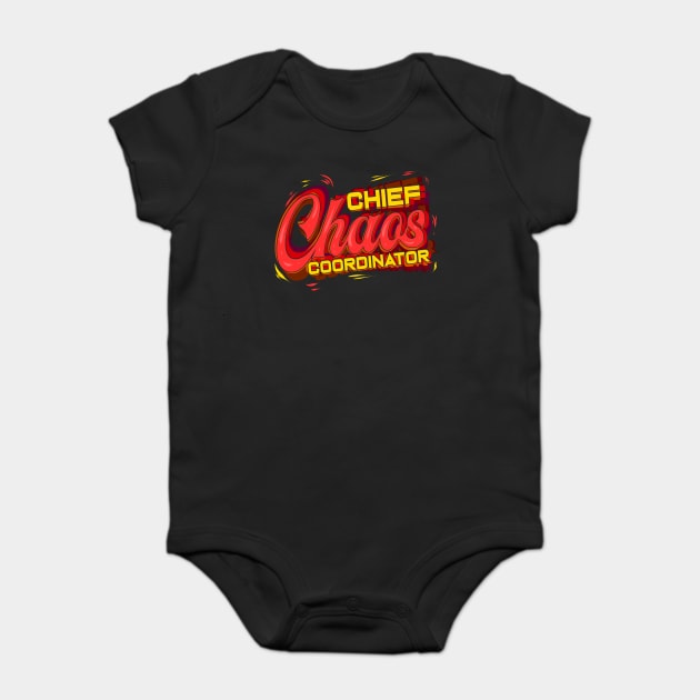 Chief Chaos Coordinator Baby Bodysuit by creative